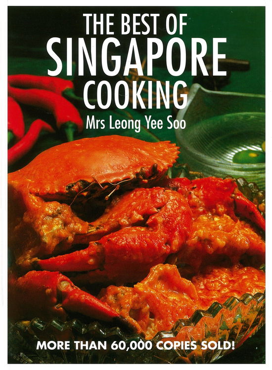 Cover for Yee Soo Leong · The Best of Singapore Cooking (Hardcover Book) (2013)