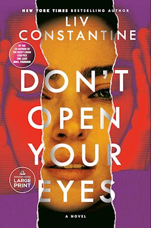 Cover for Liv Constantine · Don'T Open Your Eyes (Book) (2025)