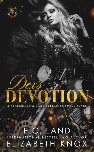 Dex's Devotion - E C Land - Böcker - Independently Published - 9798454680589 - 12 augusti 2021