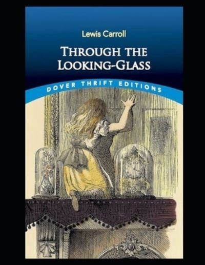 Cover for Lewis Carroll · Through the Looking Glass Illustrated (Paperback Book) (2021)
