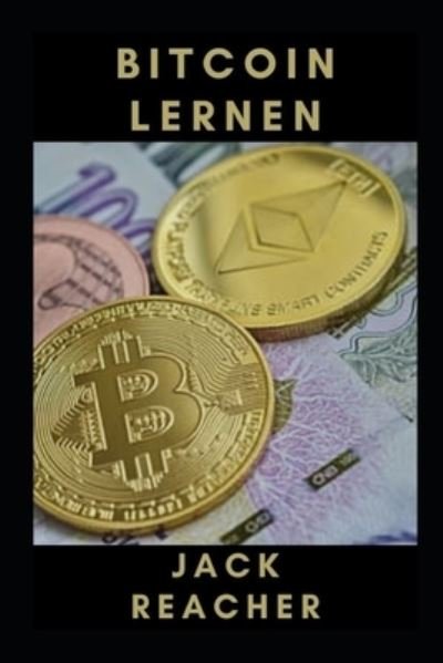 Cover for Jack Reacher · Bitcoin lernen (Paperback Bog) (2021)