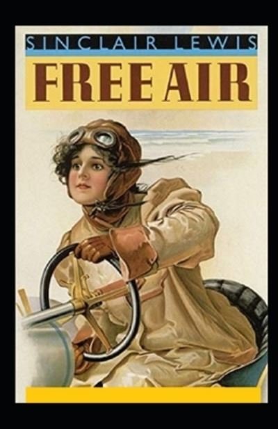 Cover for Sinclair Lewis · Free Air Annotated (Paperback Bog) (2021)