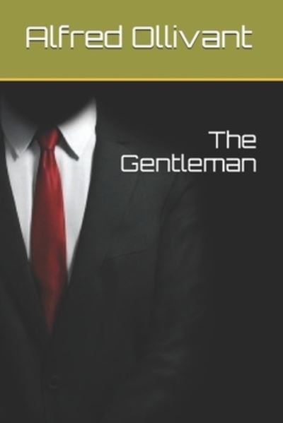 Cover for Alfred Ollivant · The Gentleman (Paperback Book) (2021)