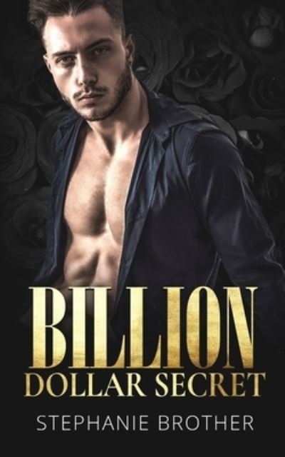 Cover for Stephanie Brother · Billion Dollar Secret (Pocketbok) (2020)