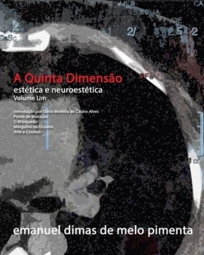 Cover for Emanuel Dimas De Melo Pimenta · A Quinta Dimensao (Paperback Book) (2021)