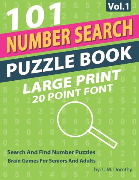 Cover for U M Dorothy · Number Search Puzzle Book Large Print (Taschenbuch) (2020)