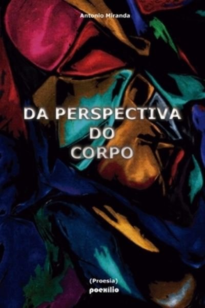 Cover for Juvenildo Barbosa Moreira · Da Perspectiva Do Corpo (Taschenbuch) (2020)