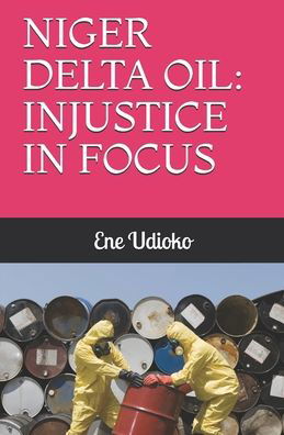 Cover for Ene Udioko · Niger Delta Oil (Paperback Book) (2020)