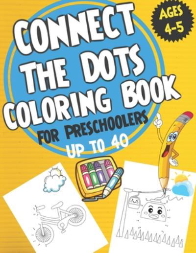 Cover for Joud Publisher · Connect the Dots Coloring book for Preschoolers ages 4-5 (Paperback Bog) (2020)