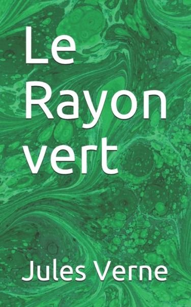 Cover for Jules Verne · Le Rayon vert (Taschenbuch) (2020)
