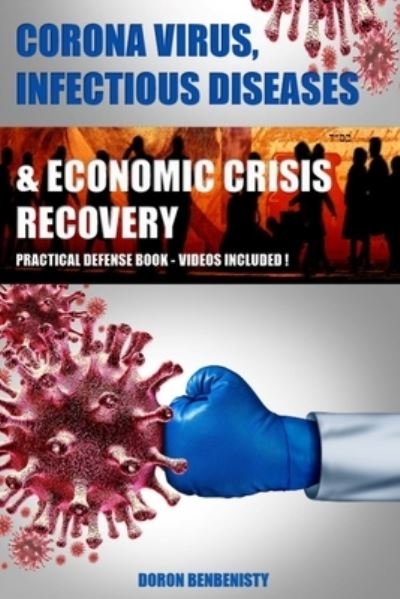 Cover for Doron Benbenisty · Corona Virus, Infectious Diseases &amp; Economic Crisis Recovery (Taschenbuch) (2020)