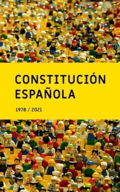 Cover for Varios Autores · La Constitucion Espanola (Paperback Bog) (2021)