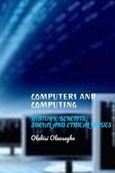 Cover for Olabisi Olaosegba · Computers and Computing (Paperback Book) (2021)