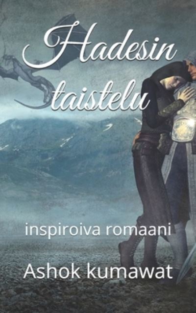 Cover for Ashok Kumawat · Hadesin taistelu: inspiroiva romaani (Paperback Book) (2021)