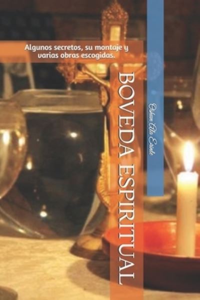 Cover for Oshun Ala Erinle · Boveda Espiritual: Algunos secretos, su montaje y varias obras escogidas. (Paperback Book) (2021)