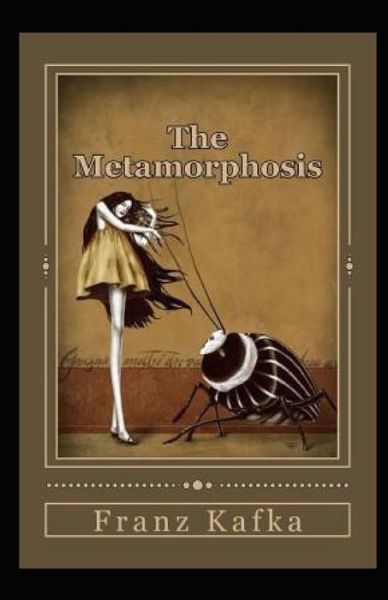 Cover for Franz Kafka · The Metamorphosis Annotated (Paperback Bog) (2021)