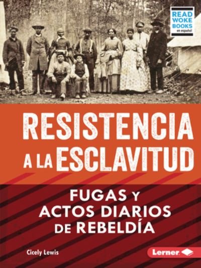 Cover for Cicely Lewis · Resistencia a la Esclavitud (Bok) (2023)