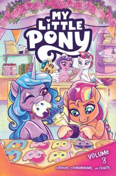 My Little Pony, Vol. 3: Cookies, Conundrums, and Crafts - Casey Gilly - Książki - Idea & Design Works - 9798887240589 - 6 lutego 2024