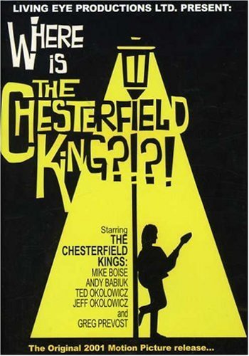 Where is the Chesterfield King - Chesterfield Kings - Filmes - CHESTERFIELD KINGS - 0022891446590 - 13 de setembro de 2005
