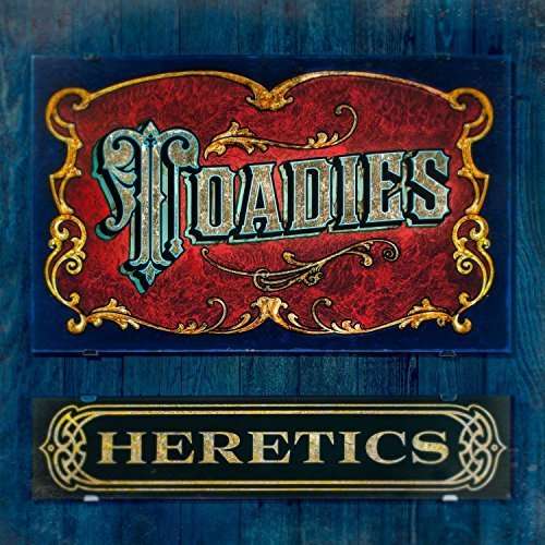 Heretics - Toadies - Music - KIRTLAND - 0186535000590 - September 18, 2015