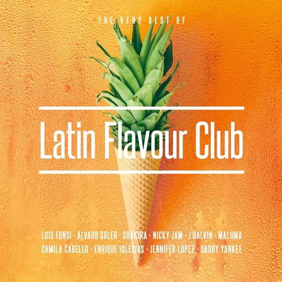 Latin Flavour Club - V/A - Musique - UNIVERSAL - 0600753836590 - 13 juillet 2018