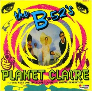 Mesopotamia / Planet Claire / Whammy - B-52s - Musik - SPECTRUM MUSIC - 0602498089590 - 18. August 2003