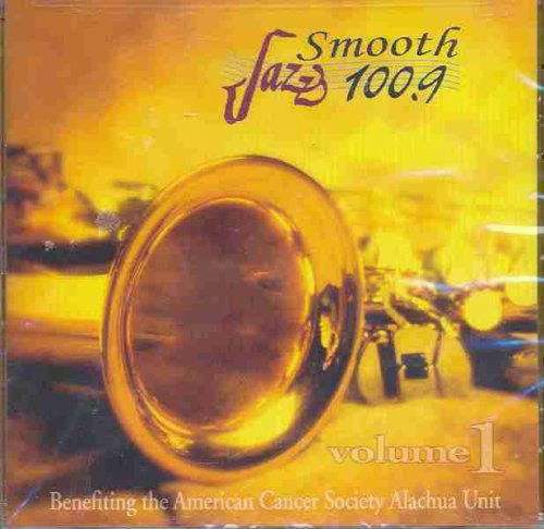 Cover for Smooth Jazz 100.9    Volume 1 (CD)