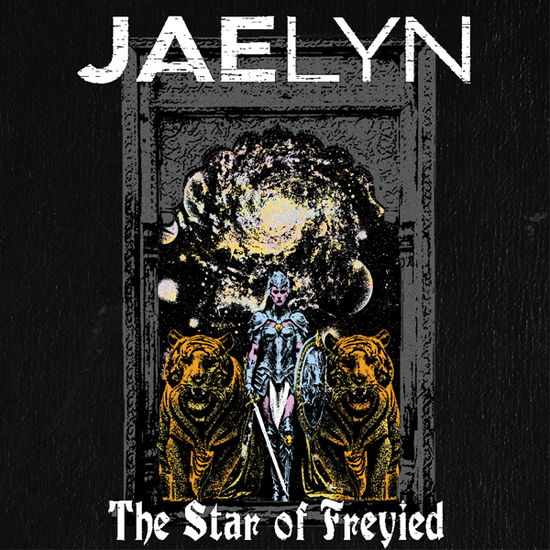 Jaelyn · The Star of Freyied (LP) (2024)