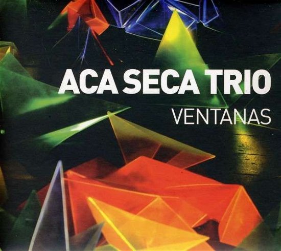 Cover for Aca Seca Trio · Ventanas (CD) (2011)