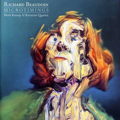 Cover for Beaudoin / Kreutzer Quartet / Knoop · Microtimings (CD) (2012)