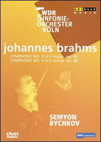 Symphonies 3 & 4 - Brahms / Bychkov / Wdr So Koln - Elokuva - ARTHAUS - 0807280124590 - tiistai 18. lokakuuta 2005