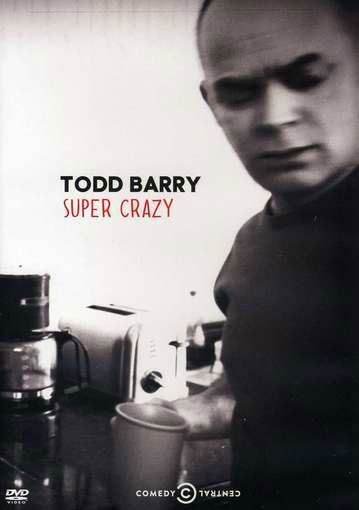 Cover for Todd Barry · Super Crazy (DVD) (2012)