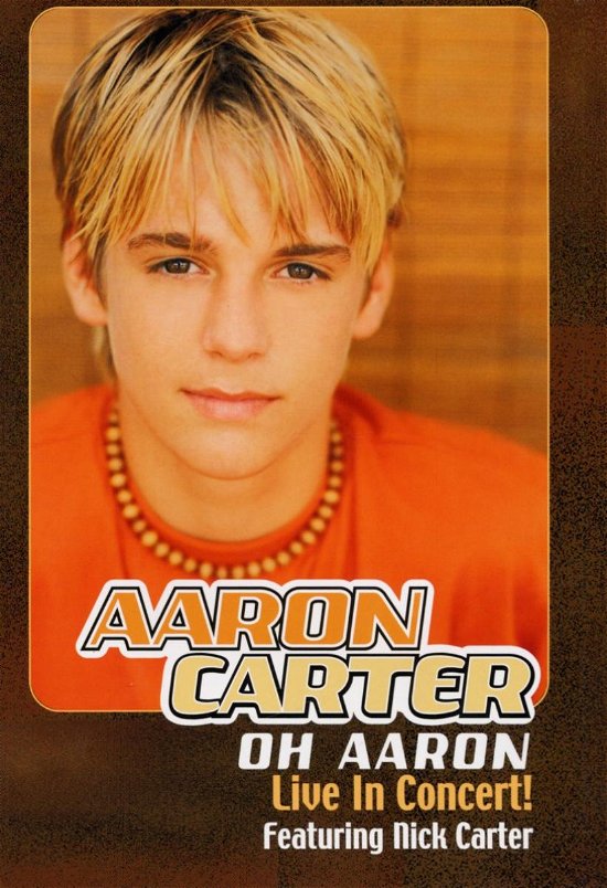 Cover for Aaron Carter · Oh Aaron - Live in Concer (MDVD) (2003)