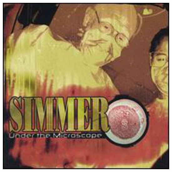 Cover for Simmer · Under the Microscope (CD) (2005)