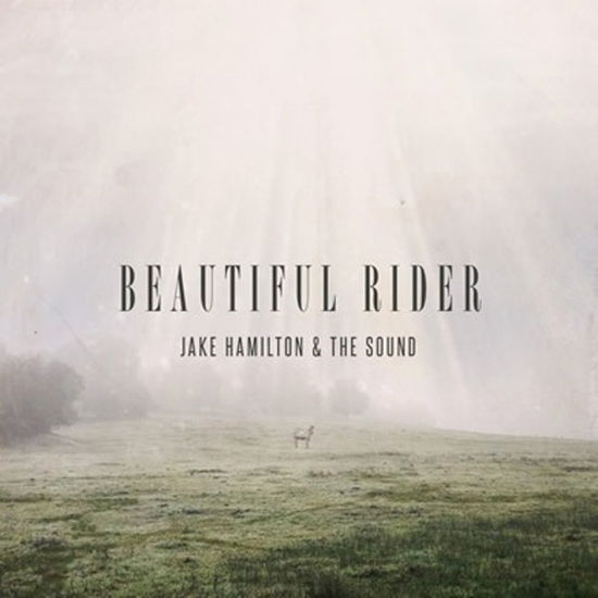 Cover for Jake Hamilton · Beautiful Rider (CD) (2014)