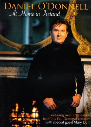 At Home In Ireland - Daniel O'donnell - Movies - SONY MUSIC - 0886975506590 - August 7, 2009