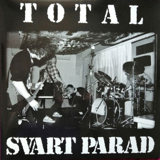 Total Svart Parad - Svart Parad - Music - FOAD - 2090504907590 - July 31, 2020