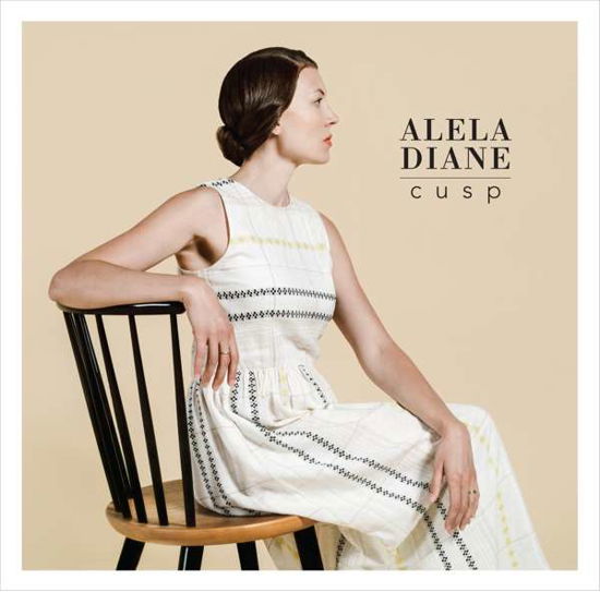 Cusp - Alela Diane - Musik - BELIEVE - 3700187666590 - 8. februar 2018