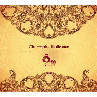 Cover for Christophe Wallemme · Om Project (CD) (2017)