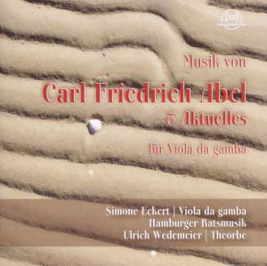 Abel / Hamburger Ratsmusik · Abel & Aktuelles for Viola Da Gamba (CD) (2010)