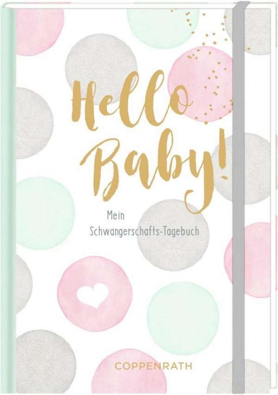 Cover for Tagebuch · Tagebuch - Hello Baby!.71859 (Buch)