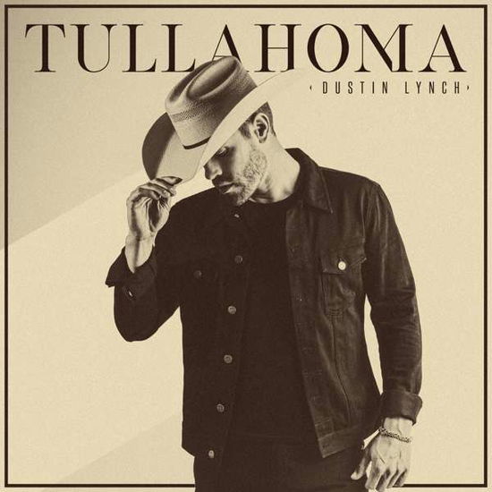 Tullahoma - Dustin Lynch - Música - BROKEN BOW RECORDS - 4050538562590 - 17 de janeiro de 2020