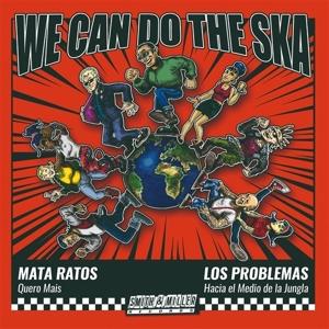 Cover for Mata Ratos &amp; Los Problemas · We Can Do The Ska 1 (LP) (2023)