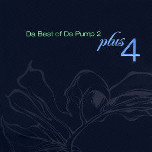 Cover for Da Pump · Da Best of Da Pump 2 Plus 4 (CD) [Japan Import edition] (2006)