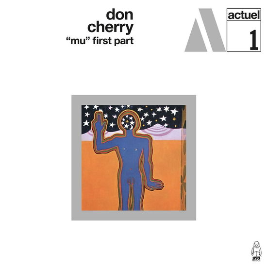 Cover for Don Cherry · &quot;Mu&quot; First Part / &quot;Mu&quot; Second Part (CD) [Japan Import edition] (2024)