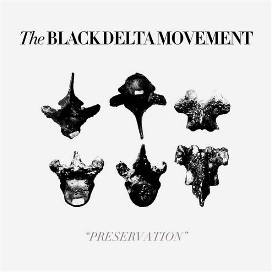 Black Delta Movement · Preservation (CD) (2018)