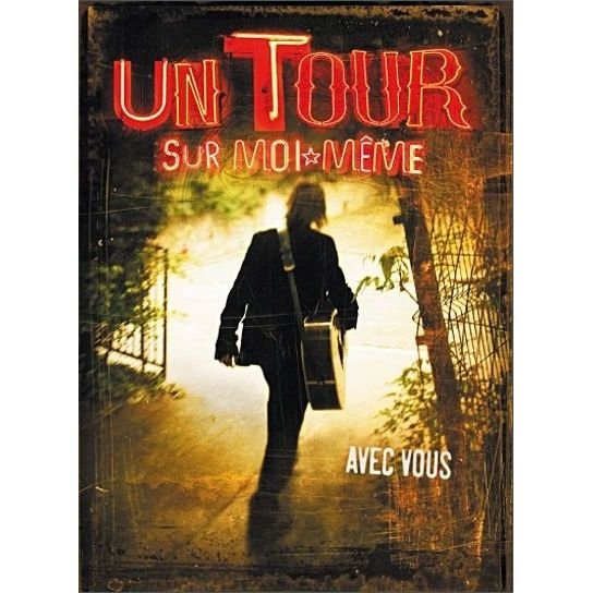 Cover for Jean-Louis Aubert · Un Tour Sur Moi M?me Avec Vous (DVD) (2015)
