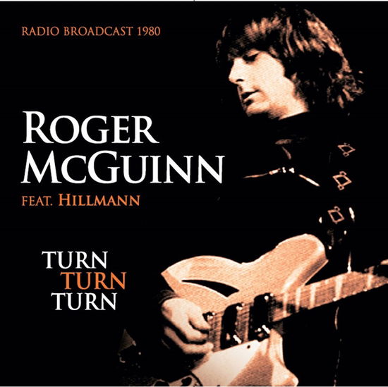 Turn Turn Turn – Radio Broadcast - Roger Mcguinn - Muziek - LASER MEDIA - 5889027234590 - 16 oktober 2015