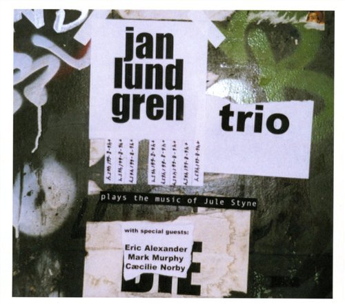 Cover for Jan Lundgren Trio · Plays the Music of Jule Styne (CD) (2021)