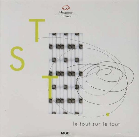 Cover for Demierre / Courvoisier / Gergely/+ · Demierre: Le Tout sur le Tout (CD) (2016)